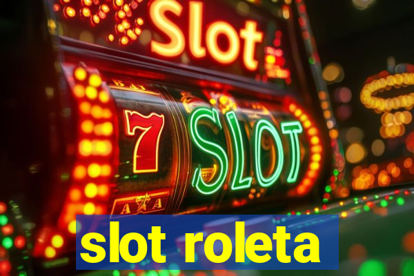 slot roleta