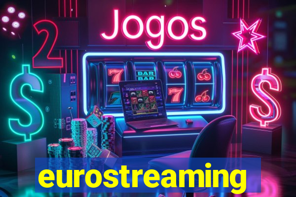 eurostreaming