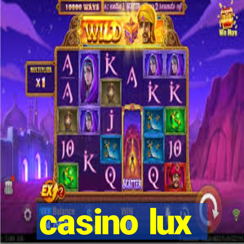 casino lux