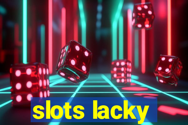 slots lacky