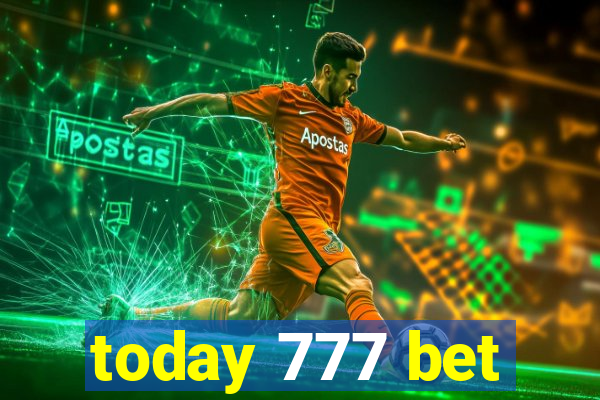 today 777 bet