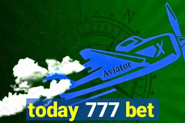 today 777 bet