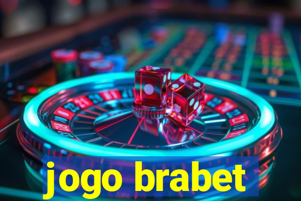 jogo brabet