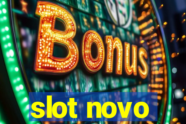 slot novo