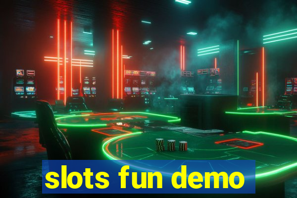 slots fun demo