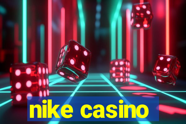 nike casino