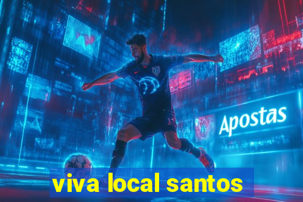 viva local santos