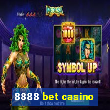 8888 bet casino