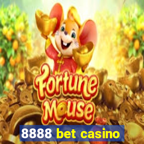 8888 bet casino