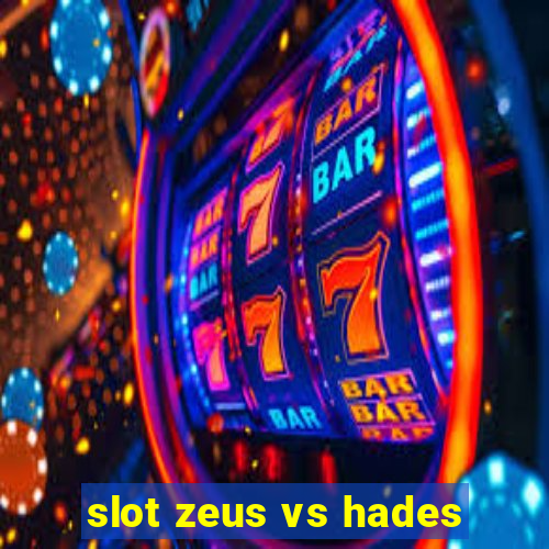 slot zeus vs hades