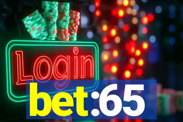 bet:65