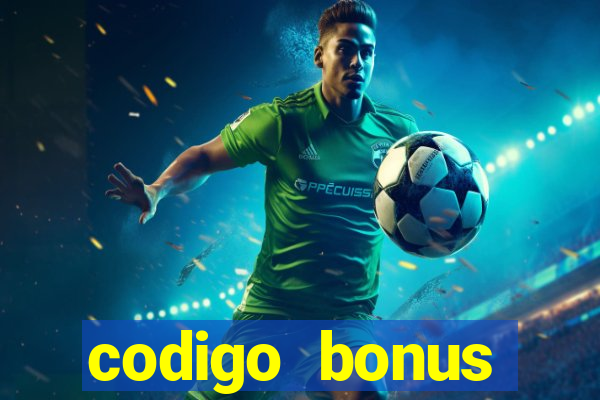 codigo bonus sporting bet