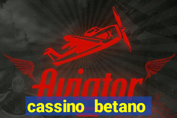 cassino betano melhor jogo