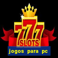 jogos para pc windows 7