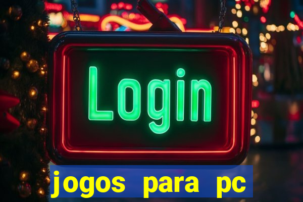 jogos para pc windows 7