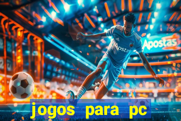 jogos para pc windows 7