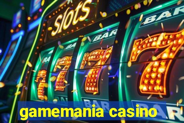 gamemania casino