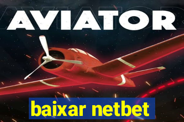 baixar netbet