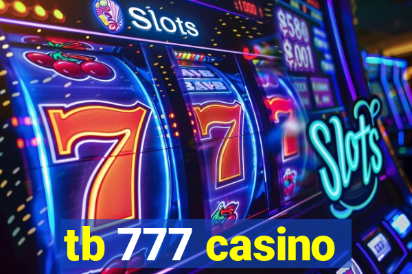 tb 777 casino