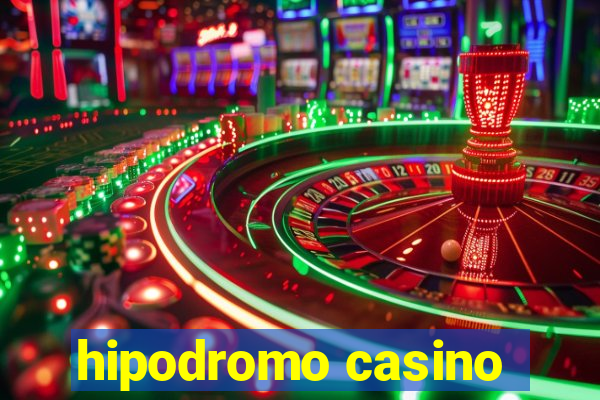 hipodromo casino