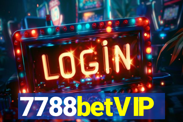 7788betVIP