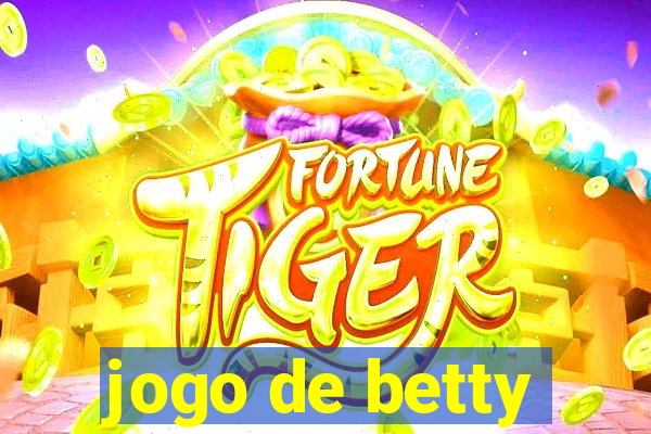 jogo de betty