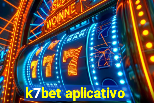 k7bet aplicativo