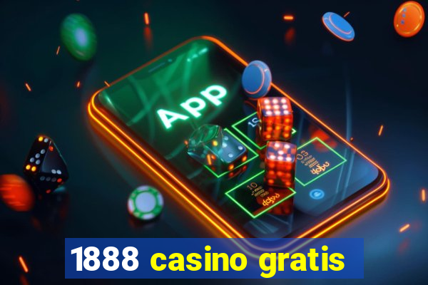 1888 casino gratis