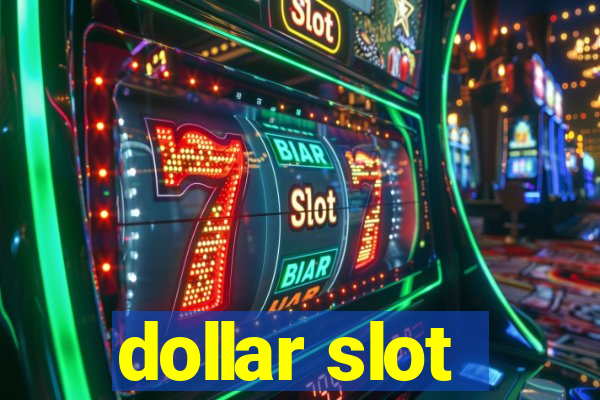 dollar slot