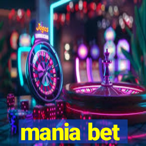 mania bet