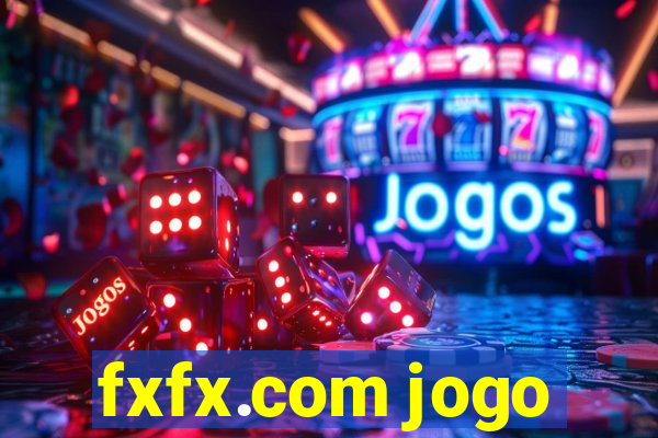 fxfx.com jogo