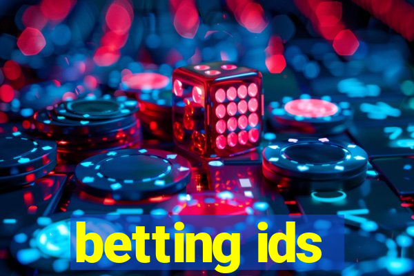 betting ids