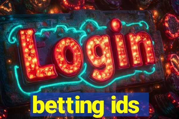 betting ids