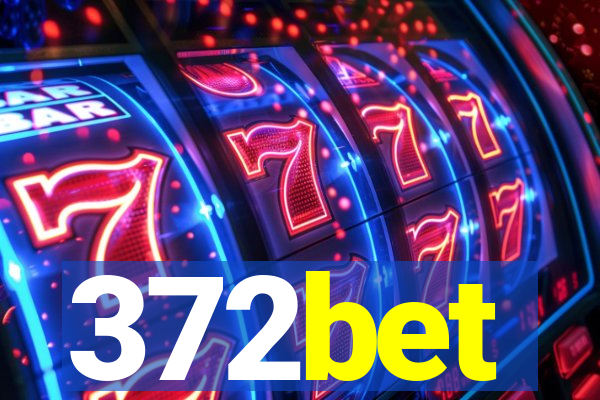 372bet