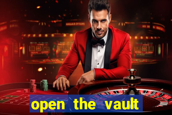 open the vault casino game