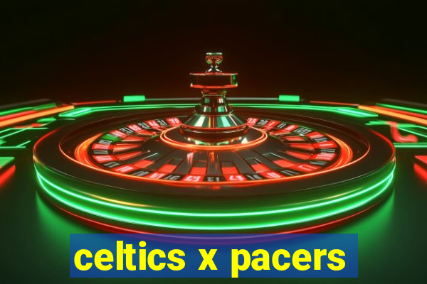 celtics x pacers