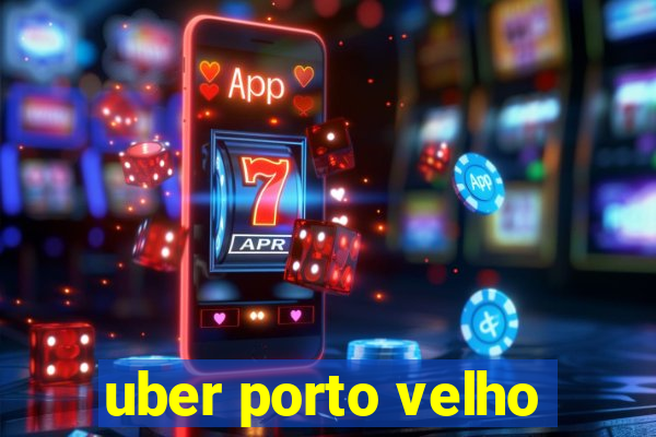 uber porto velho