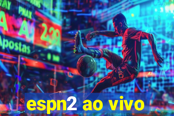 espn2 ao vivo