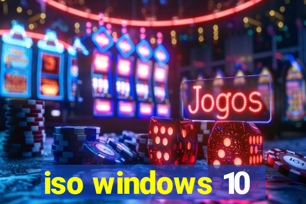 iso windows 10