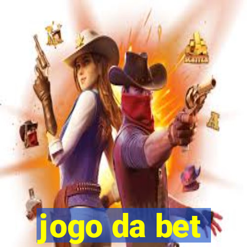 jogo da bet