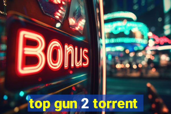 top gun 2 torrent