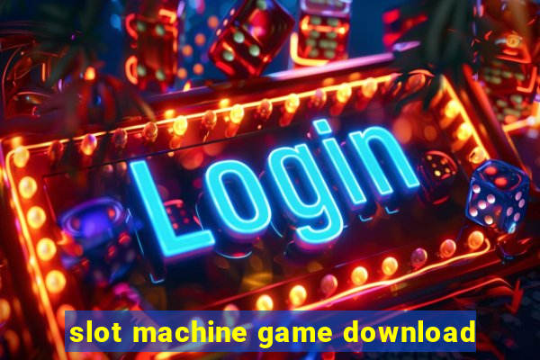 slot machine game download