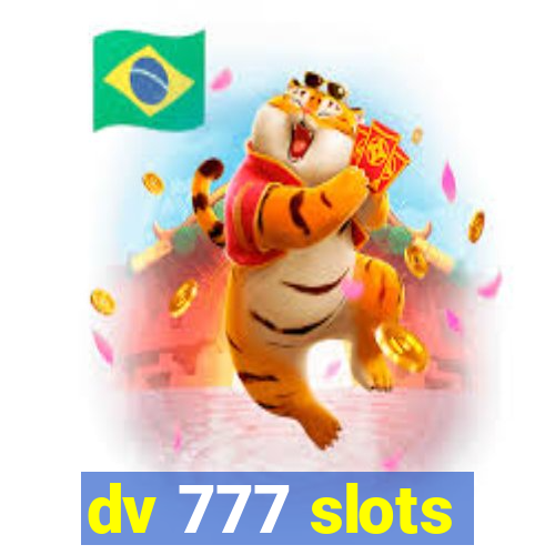 dv 777 slots