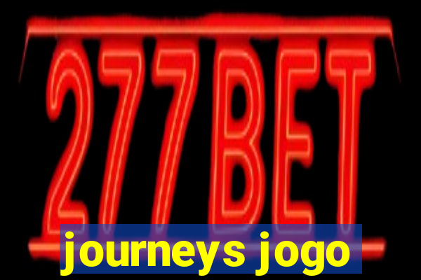 journeys jogo