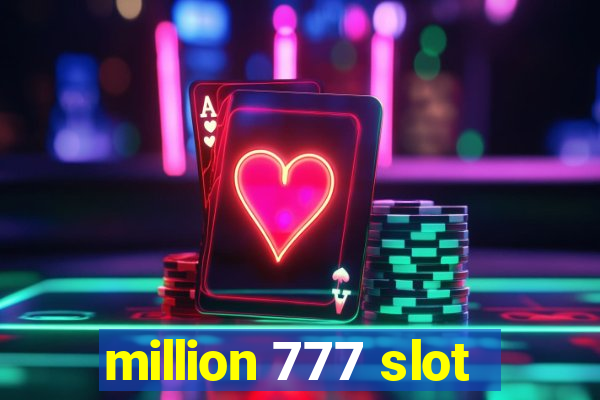 million 777 slot