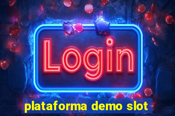 plataforma demo slot