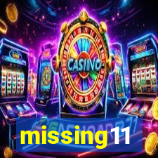 missing11