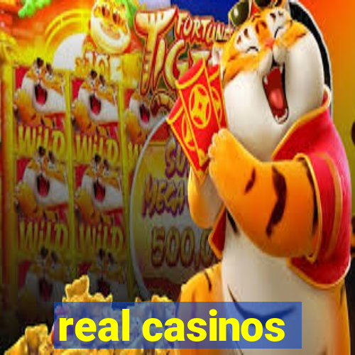 real casinos