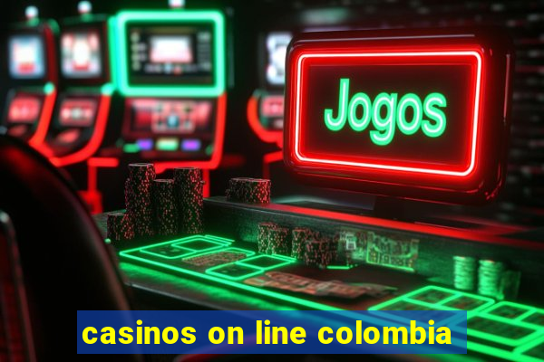 casinos on line colombia