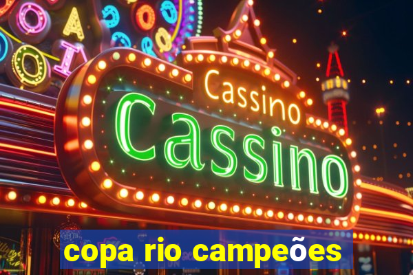 copa rio campeões